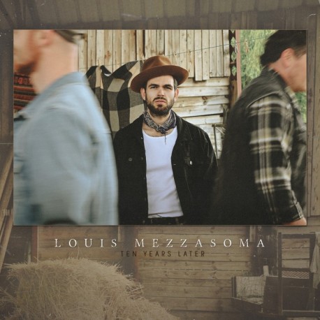 TEN YEARS LATER - LOUIS MEZZASOMA