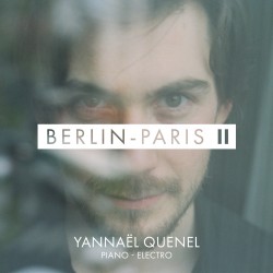 YANNAEL QUENEL - Berlin Paris II (CD)