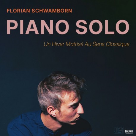 UN HIVER MATRIXÉ AUS SENS CLASSIQUE - FLORIAN SCHWAMBORN