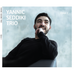 YANNIC SEDDIKI TRIO - Opus 1 (CD)
