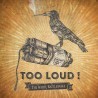 THE WHITE RATTLESNAKE - Too Loud