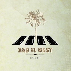 BAB EL WEST - Douar (CD)