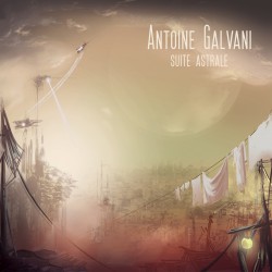 ANTOINE GALVANI - Suite Australe (CD)