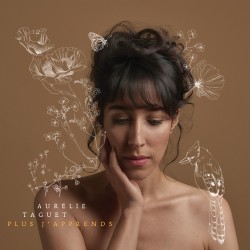 AURELIE TAGUET - Plus J'Apprends (CD)