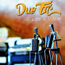 DUO TTC - La Valse à viseur (CD)
