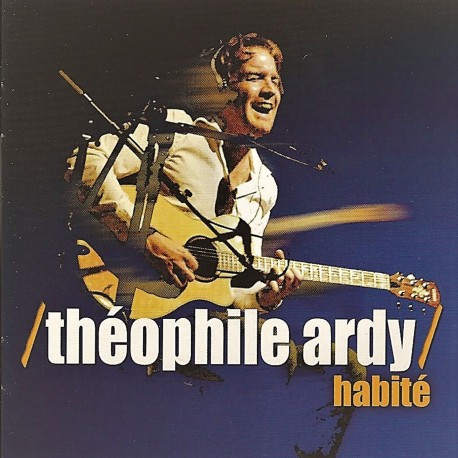 THEOPHILE ARDY - Habite (CD)