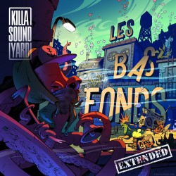 KILLASOUNDYARD - Les Bas Fonds (CD)