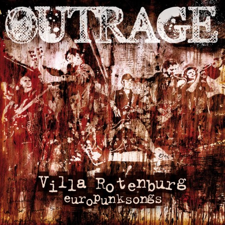 Outrage - Villa Rotenburg
