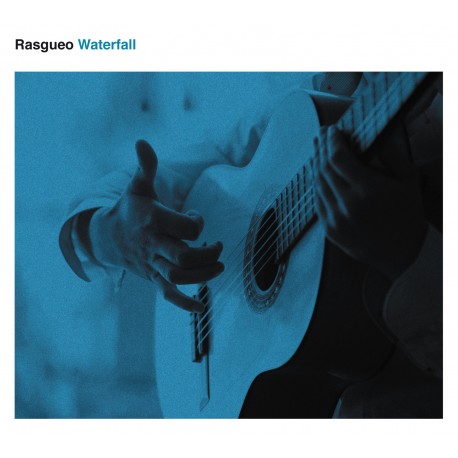 Rasgueo - Waterfall