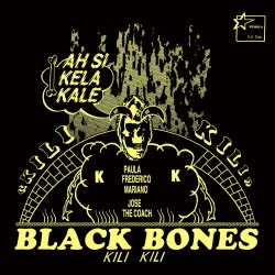 Black Bones - kili Kili