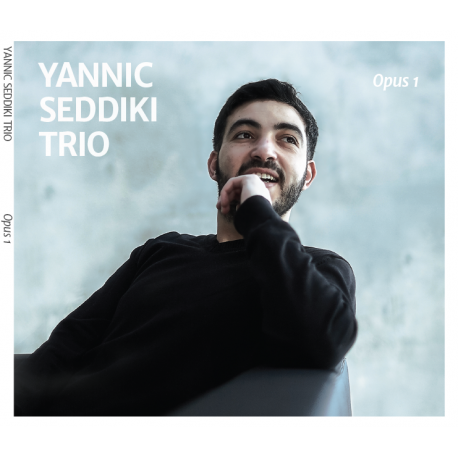 YANNIC SEDDIKI TRIO - Opus 1 (CD)