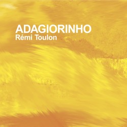 REMI TOULON - Adagiorinho (CD)