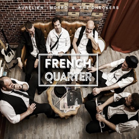 Aurélien Morro & The Checkers - French Quartet