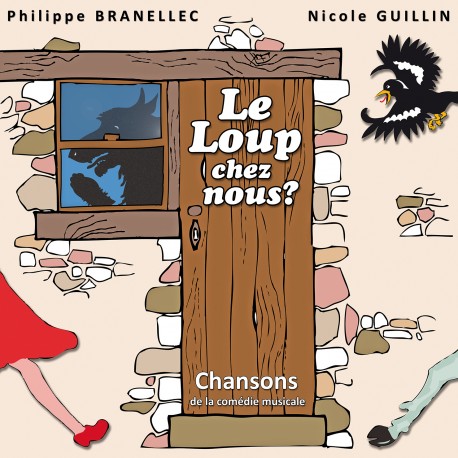 Philippe BRANELLEC et Nicole GUILLIN - Le Loup chez nous ?