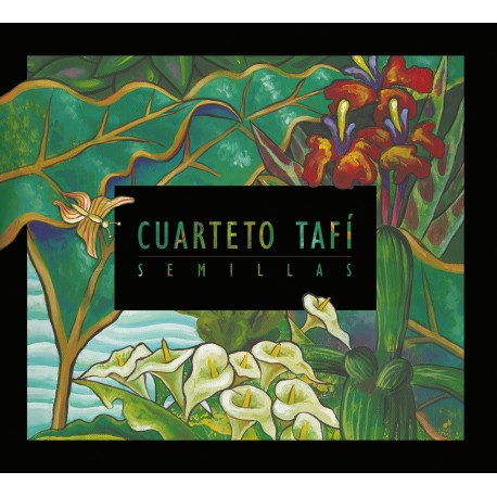 CUARTETO TAFI - Semillas