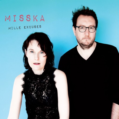 MISSKA - Mille excuses