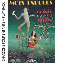 Martine Drangy et Guéry Burtin - Mots Fabules