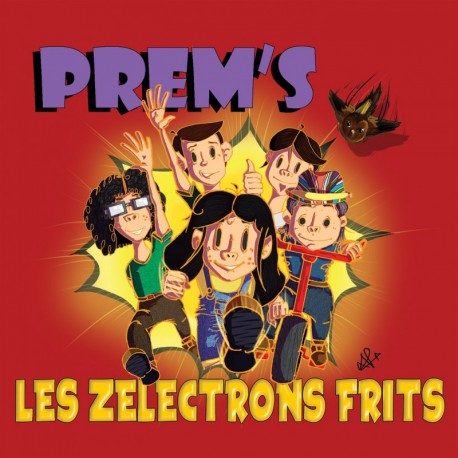 LES ZELECTRONS FRITS - PREM S