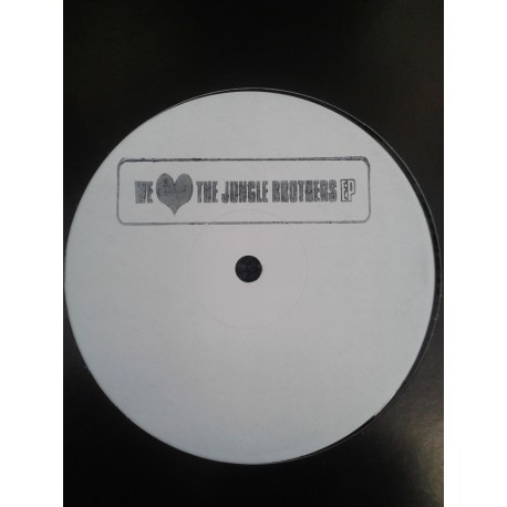 THE JUNGLE BROTHERS - WE LOVE THE JUNGLE BROTHERS EP
