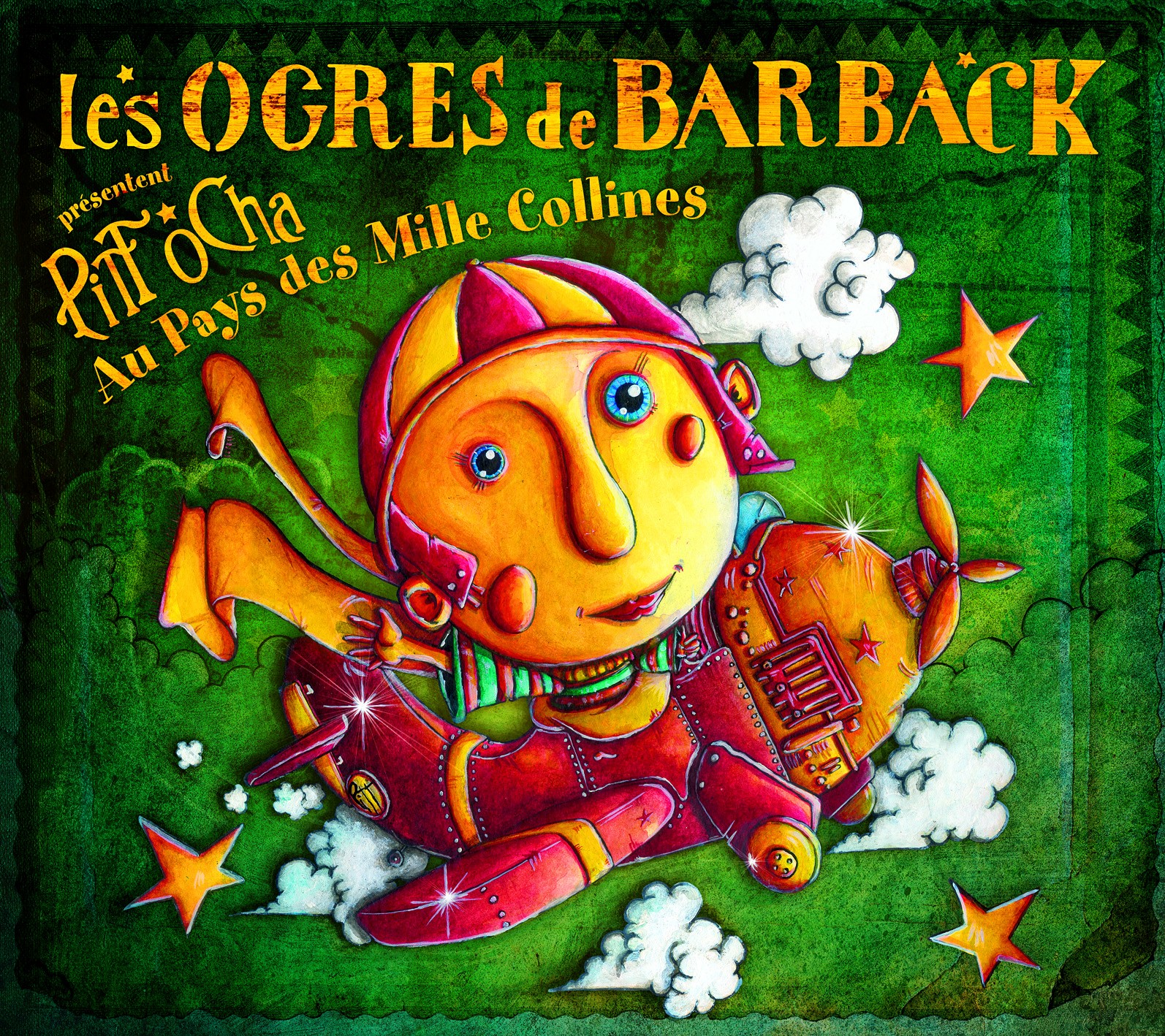 Les Ogres De Barback Les Ogres de Barback - Pitt Ocha Au Pays des Mille Collines - Inouïe  Distribution