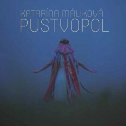 Katarína Máliková - Pustvopol