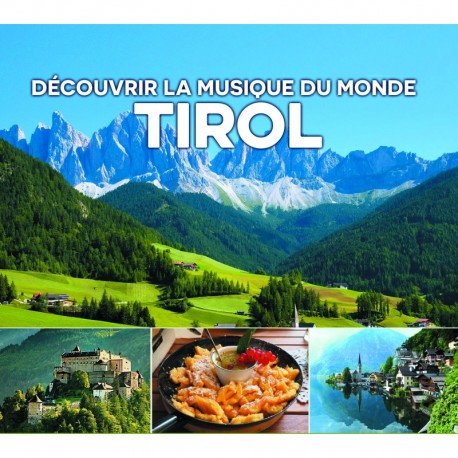 DISCOVER THE WORLD'S MUSIC - TIROL