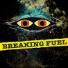 Breaking Fuel - More More More (vinyle)