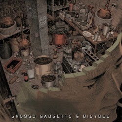 Grosso Gadgeto & Didydee - Self Produced