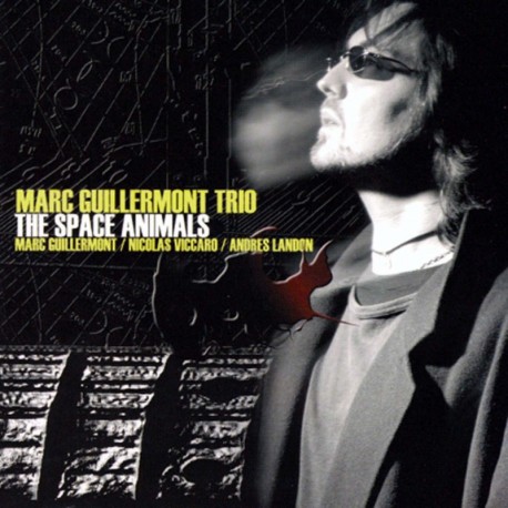 Marc Guillermont - The space animals