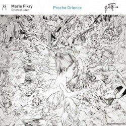 Marie Fikry - Proche Orience