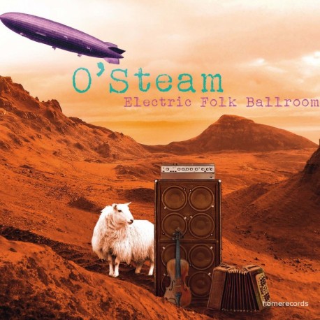 O'Steam - Electric Folk Ballroom