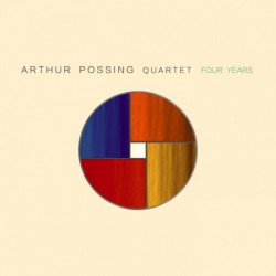Arthur Possing Quartet - Four Years