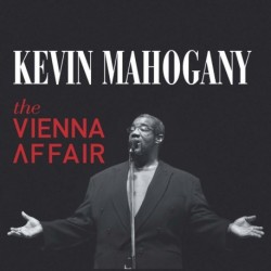 Kevin Mahogany - The Vienna Affair