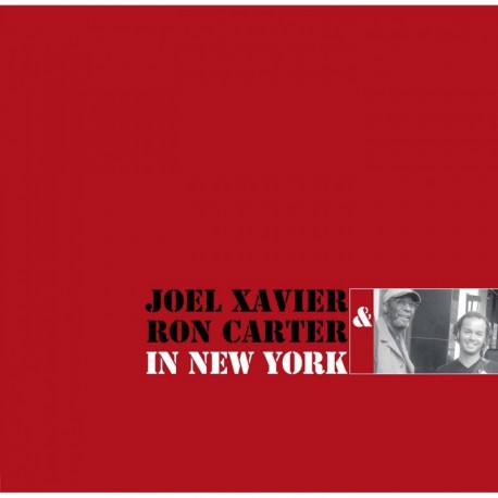 Xavier, Joel & Carter, Ron - In New York (180 Gramm Vinyl)