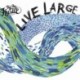 The Big Hustle - Live Large