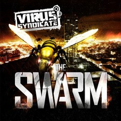 Virus Syndicate - The Swarm