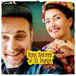 Rona Hartner & DJ Tagada - Sell Fish