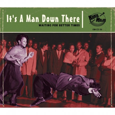 VARIOUS ARTISTS - ITS A MAN DOWN THERE