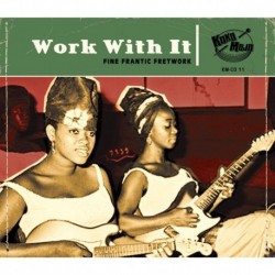 VARIOUS ARTISTS - WORK WITH IT