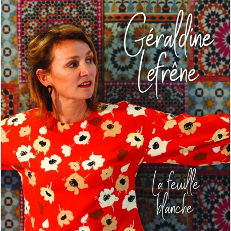 GÉRALDINE LEFRÊNE - LA FEUILLE BLANCHE