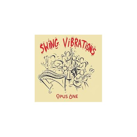 SWING VIBRATIONS - Opus One