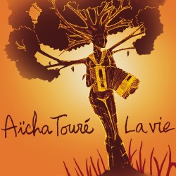 AICHA TOURE - AICHA TOURE LA VIE