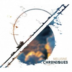 MELUSINE - CHRONIQUES