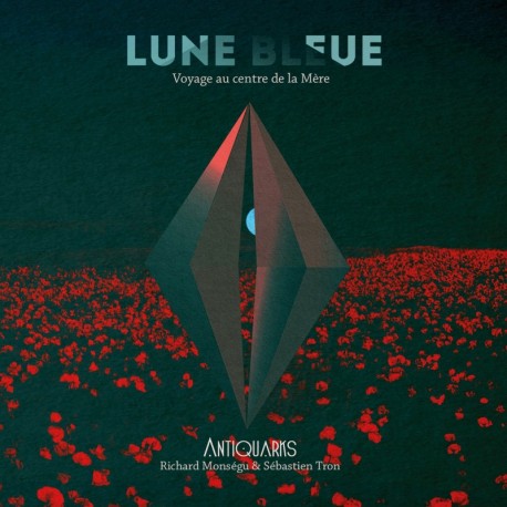 ANTIQUARKS - LUNE BLEUE