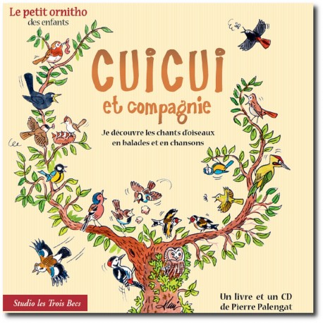 Studio les trois becs - Cuicui et compagnie