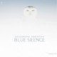 TRISTAN DRIESSENS & ROBBE KIECKENS - BLUE SILENCE