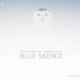 TRISTAN DRIESSENS & ROBBE KIECKENS - BLUE SILENCE