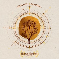 GUILHEM SURPAS - HUMUS MACHINE