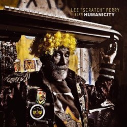 Lee “Scratch” Perry & ERM - Humanicity