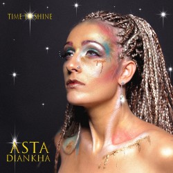 TIME TO SHINE - ASTA DIANKHA